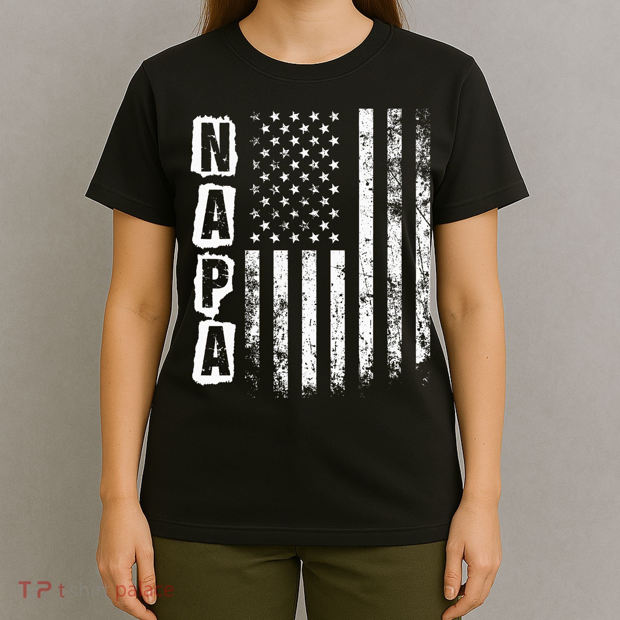 Napa FatherS Day American Flag 4th Of July T-Shirt