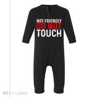 Not Friendly Do Not Touch Infant Fleece One Piece thumb 0