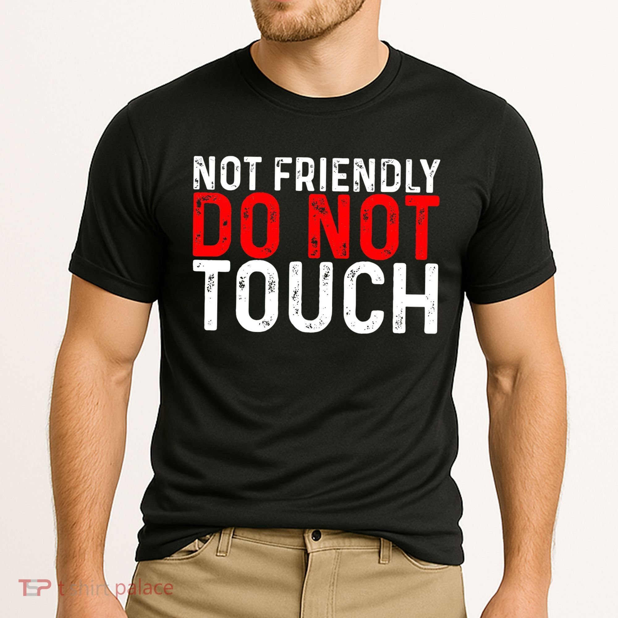 Not Friendly Do Not Touch Cooling Performance Crew T-Shirt