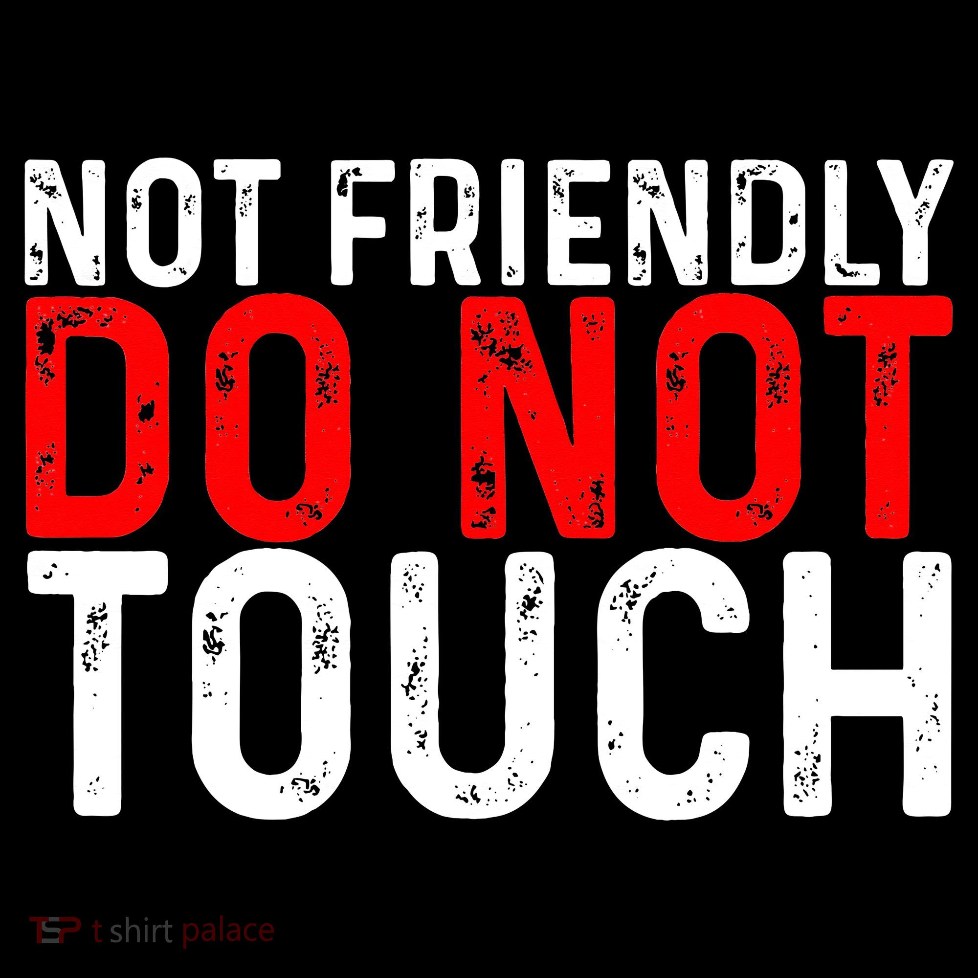 Not Friendly Do Not Touch Mousepad
