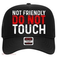 Not Friendly Do Not Touch Hat thumb 0