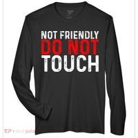 Not Friendly Do Not Touch Zone Performance Long-Sleeve T-Shirt thumb 0