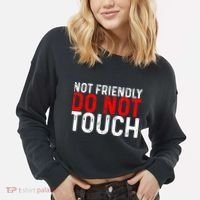 Not Friendly Do Not Touch Cropped Pullover Crew thumb 2