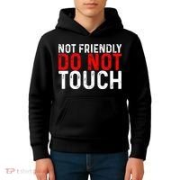 Not Friendly Do Not Touch Kids Hoodie thumb 4