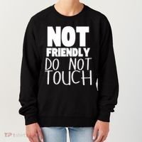 Not Friendly Do Not Touch Women's Sweatshirt thumb 0