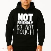 Not Friendly Do Not Touch Hoodie thumb 2