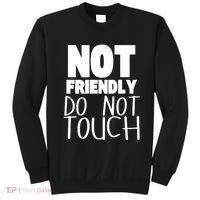 Not Friendly Do Not Touch Sweatshirt thumb 0
