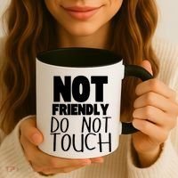 Not Friendly Do Not Touch Coffee Mug thumb 3