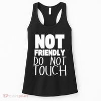 Not Friendly Do Not Touch Women's Tank Top thumb 0