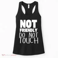 Not Friendly Do Not Touch Women's Tank Top thumb 0