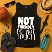 Not Friendly Do Not Touch Tank Top thumb 4
