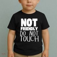 Not Friendly Do Not Touch Toddler T-Shirt thumb 2