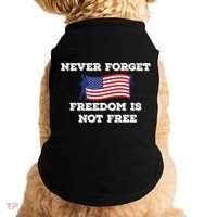 Never Forget Freedom Is Not Free Army Veterans Gift Doggie Tank thumb 0