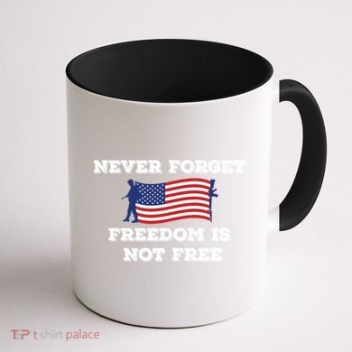 Never Forget Freedom Is Not Free Army Veterans Gift Coffee Mug back