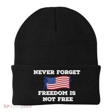 Never Forget Freedom Is Not Free Army Veterans Gift Beanie