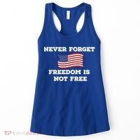 Never Forget Freedom Is Not Free Army Veterans Gift Women's Tank Top thumb 0
