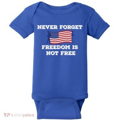 Never Forget Freedom Is Not Free Army Veterans Gift Baby Bodysuit