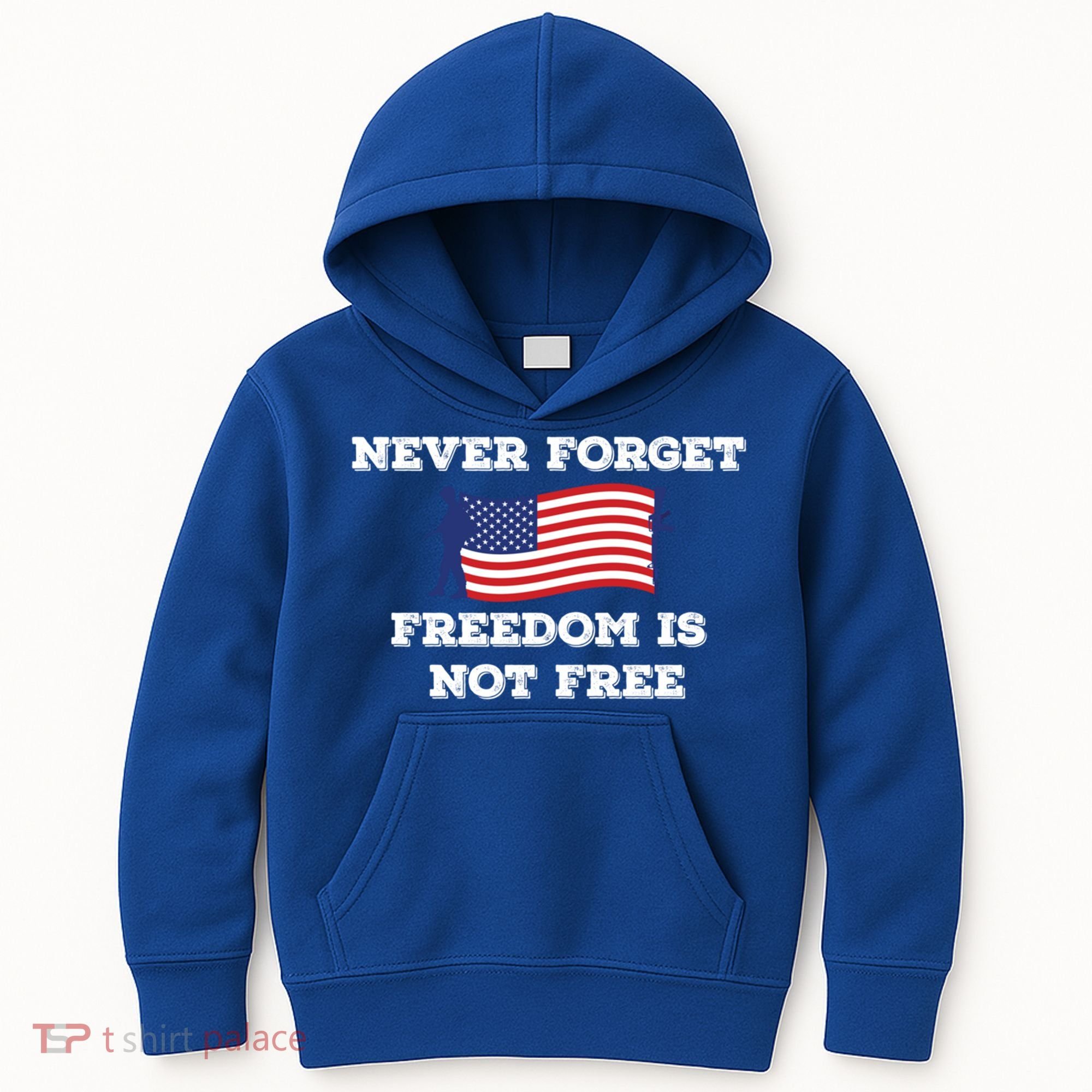 Never Forget Freedom Is Not Free Army Veterans Gift Kids Hoodie