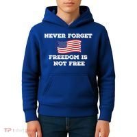 Never Forget Freedom Is Not Free Army Veterans Gift Kids Hoodie thumb 4