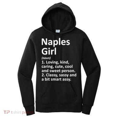 Naples Fl Florida Funny City Home Roots Gift Meaningful Gift Women's Hoodie