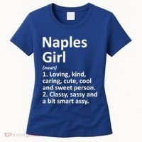 Naples Fl Florida Funny City Home Roots Gift Meaningful Gift Women's T-Shirt thumb 0