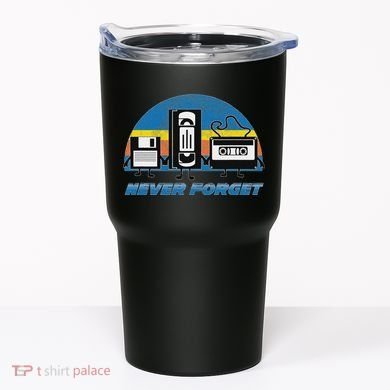 Never Forget Funny Retro Vintage Vhs Cassette Floppy Disk Tumbler