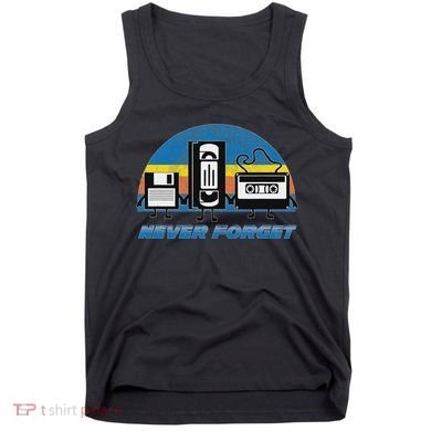 Never Forget Funny Retro Vintage Vhs Cassette Floppy Disk Tank Top