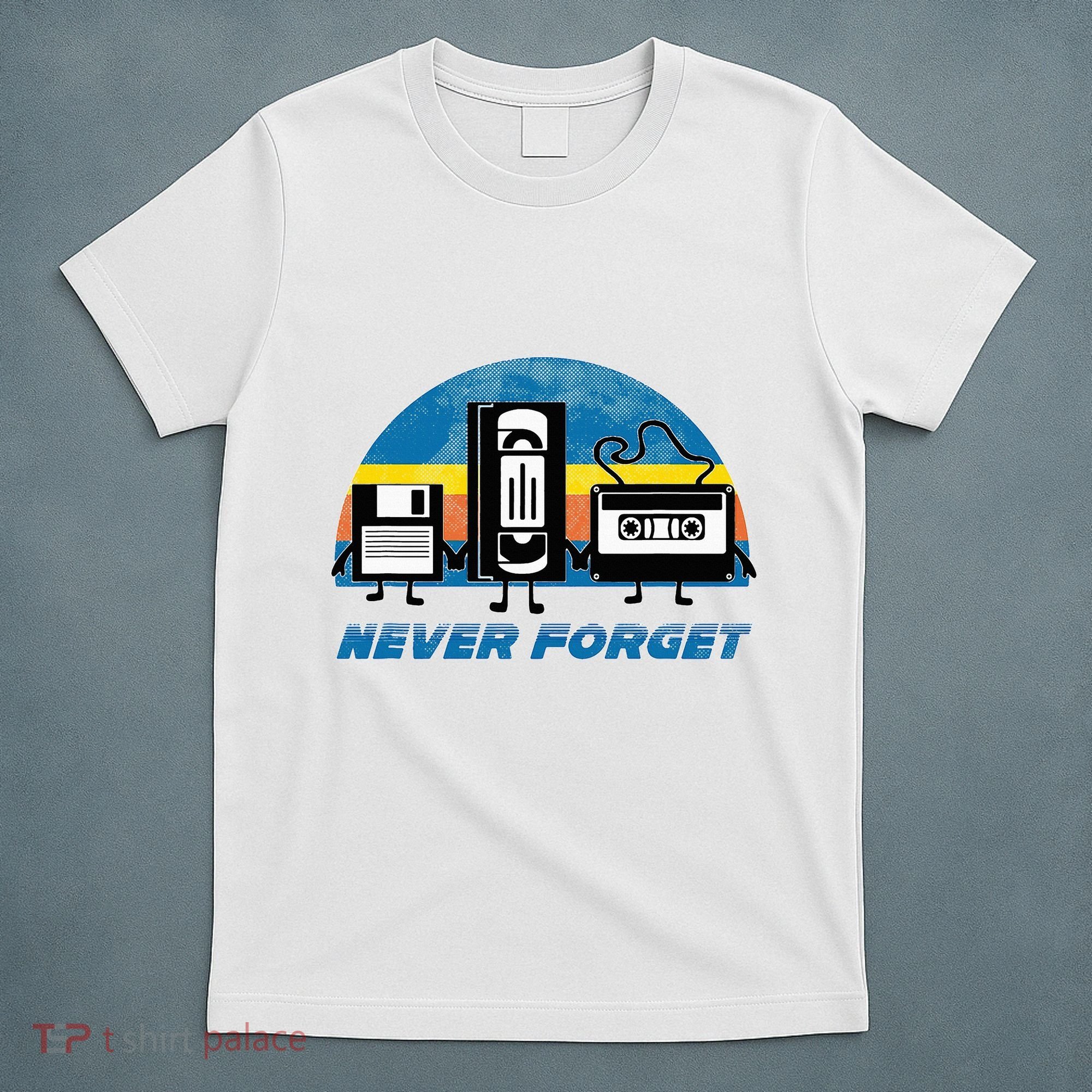 Never Forget Funny Retro Vintage Vhs Cassette Floppy Disk T-Shirt