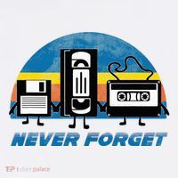 Never Forget Funny Retro Vintage Vhs Cassette Floppy Disk T-Shirt thumb 7