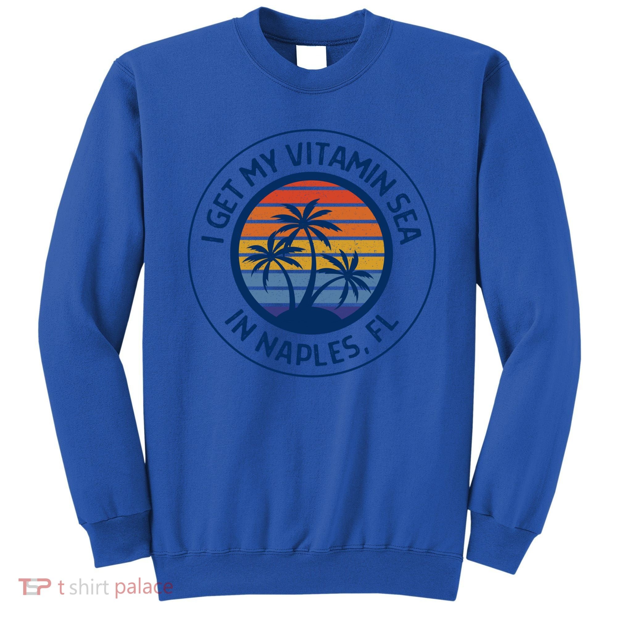 Naples Florida Fun Naples Vacation Naples Beach Naples Fl Gift Sweatshirt