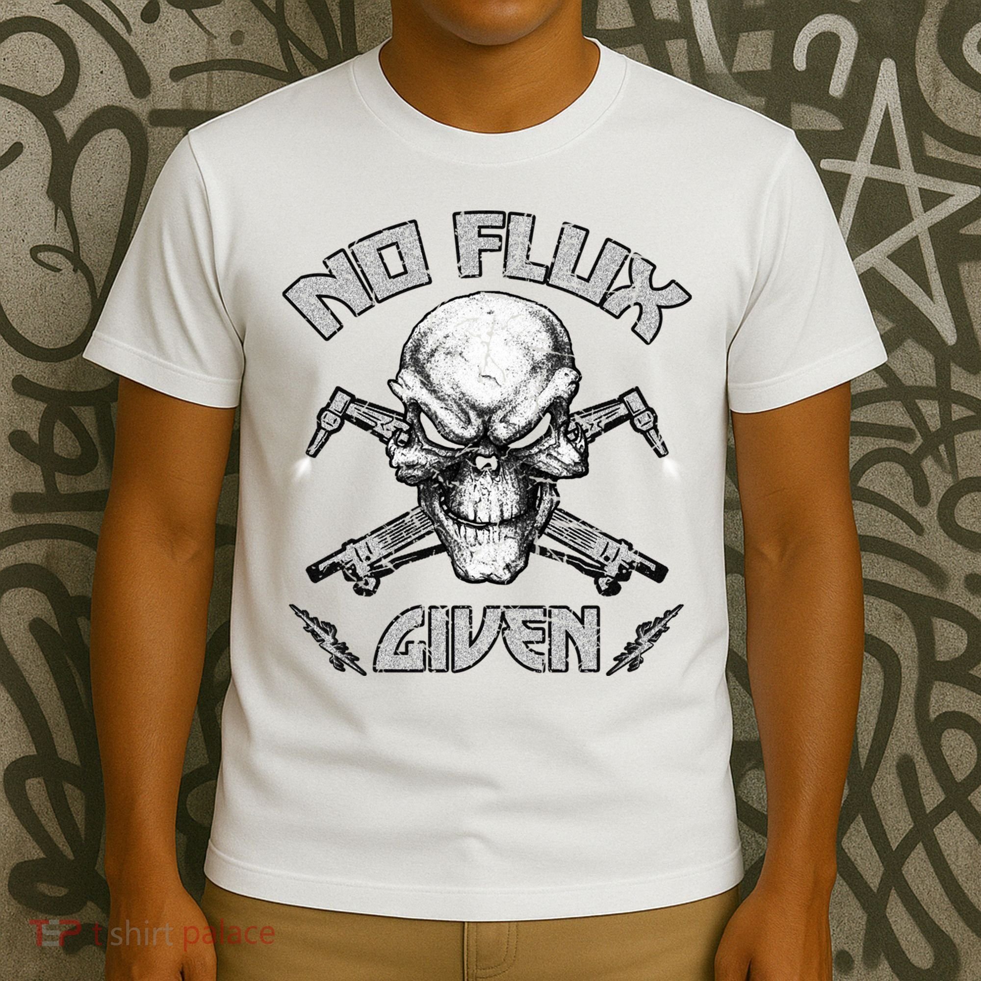 No Flux Given Weld Welder Tee Welding Funny Christmas Gift Great Gift T-Shirt