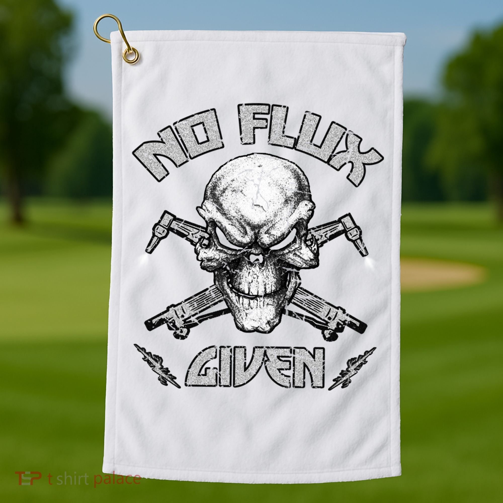 No Flux Given Weld Welder Tee Welding Funny Christmas Gift Great Gift Golf Towel