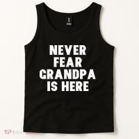 Never Fear Grandpa Is Here Tank Top thumb 2