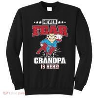 Never Fear Grandpa Is Here Sweatshirt thumb 0