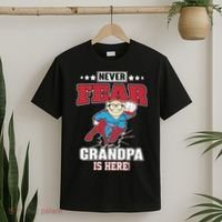 Never Fear Grandpa Is Here T-Shirt thumb 2