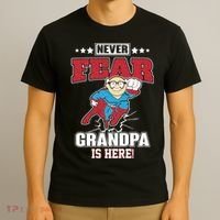 Never Fear Grandpa Is Here T-Shirt thumb 3