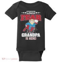 Never Fear Grandpa Is Here Baby Bodysuit thumb 0