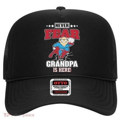 Never Fear Grandpa Is Here Hat