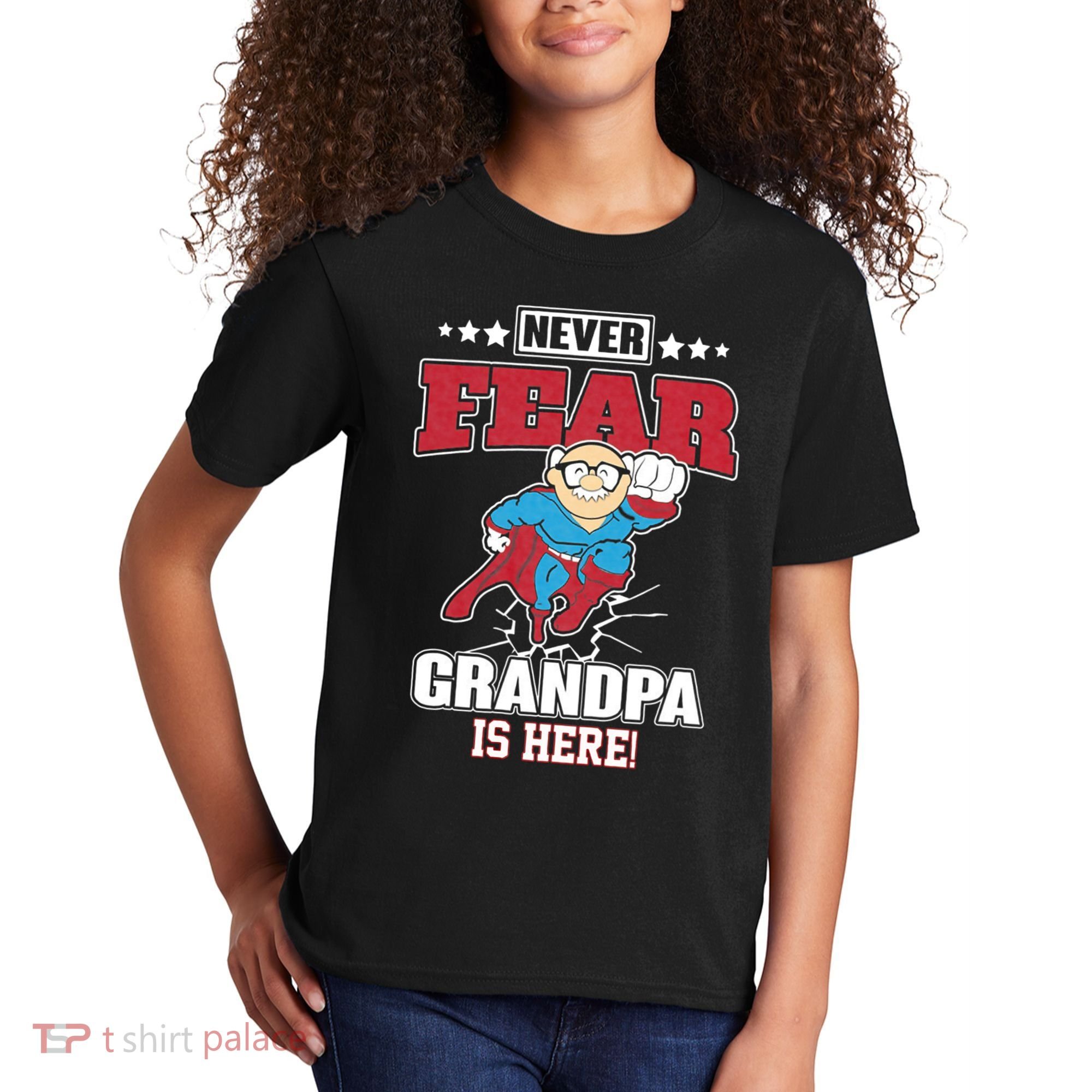 Never Fear Grandpa Is Here Kids T-Shirt