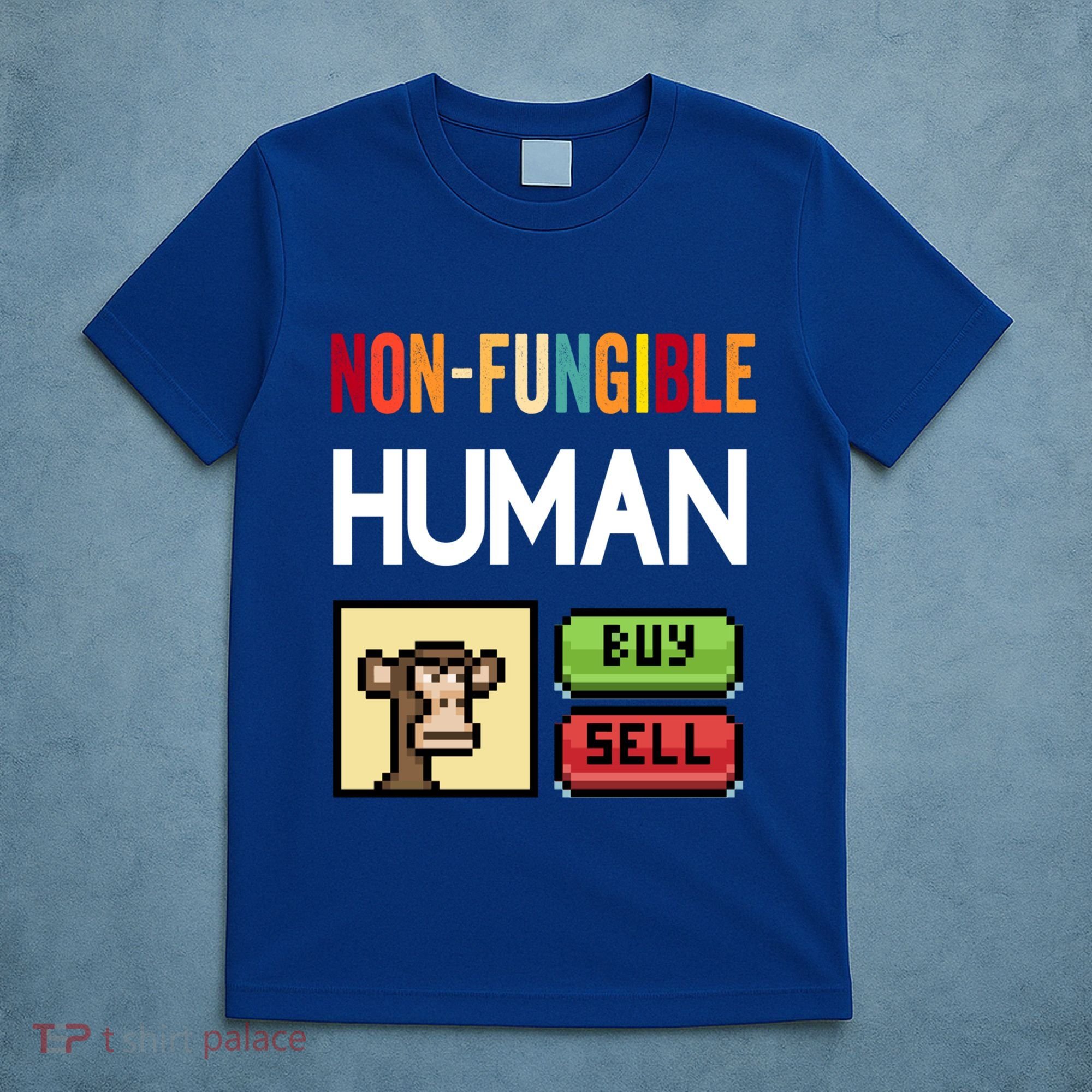Non Fungible Hu Nft Crypto Token Digital Art Collectibles Funny Gift T-Shirt
