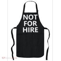 Not For Hire Funny Jokes Sarcastic Apron thumb 0
