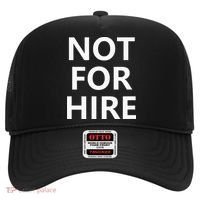 Not For Hire Funny Jokes Sarcastic Hat thumb 0