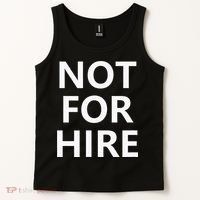 Not For Hire Funny Jokes Sarcastic Tank Top thumb 2
