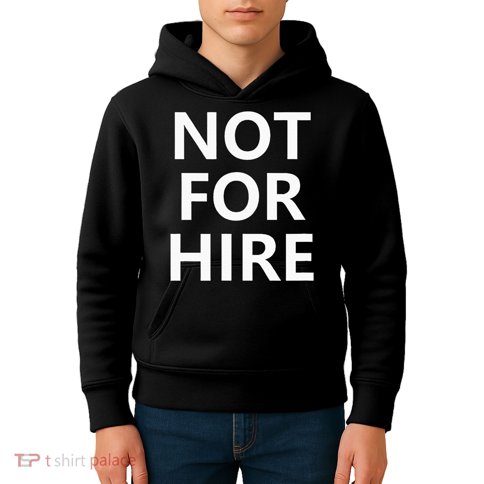 Not For Hire Funny Jokes Sarcastic Kids Hoodie