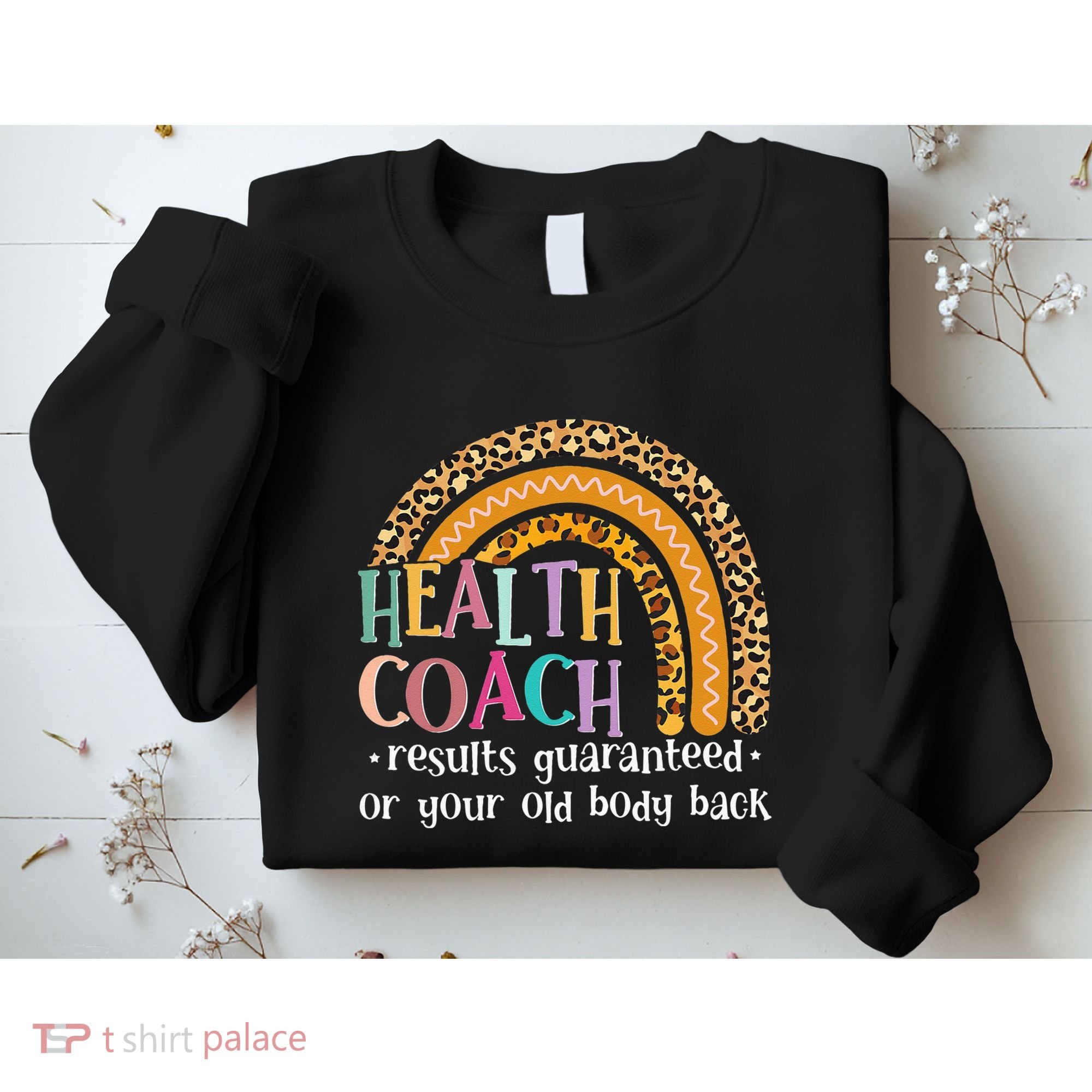 Nutritionis Funny Health Coach Rainbow Wellness Coach Sweatshirt