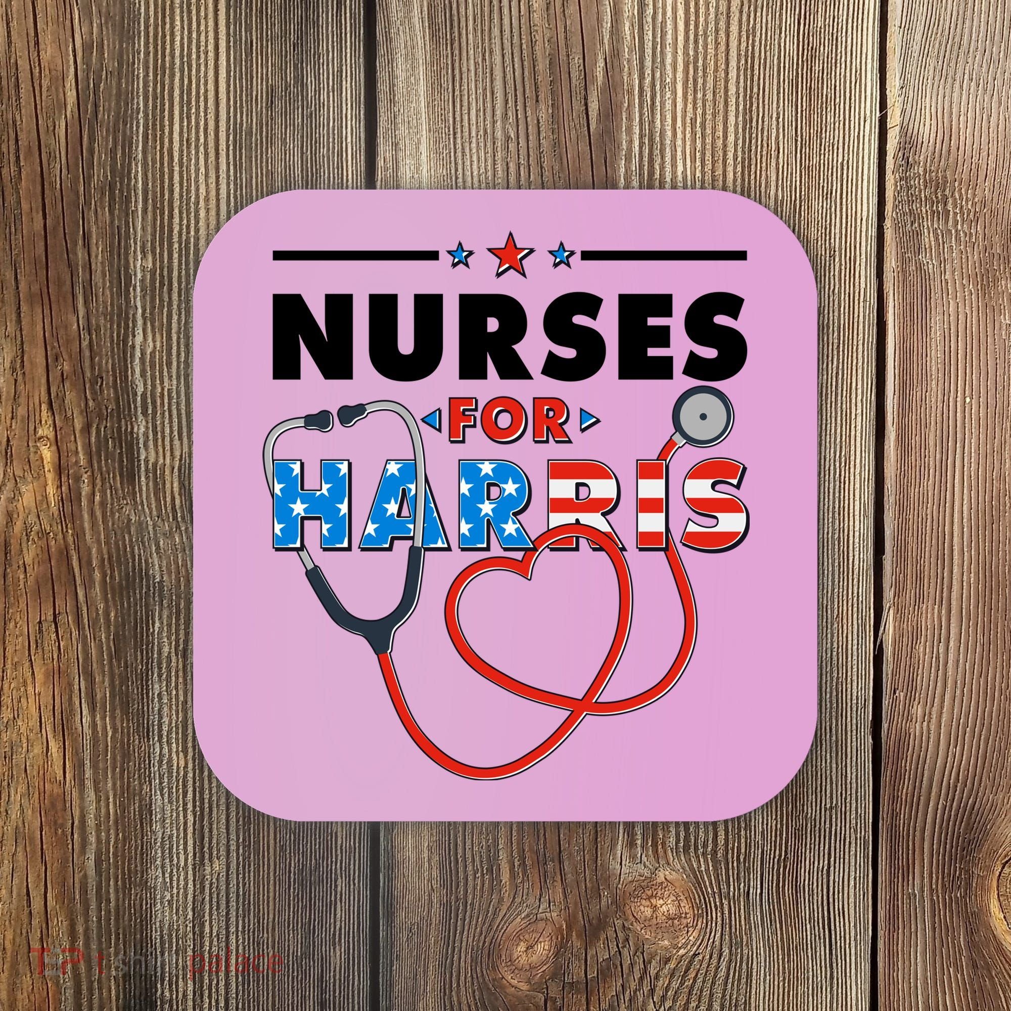 Nurses For Harris Vote Kamala Harris 2024 Election Coaster