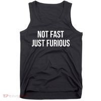 Not Fast Just Furious Tank Top thumb 0