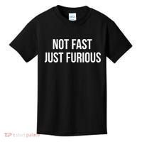 Not Fast Just Furious Kids T-Shirt thumb 0