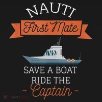 Nauti First Mate Save A Boat Ride The Captain Baby Bodysuit thumb 2
