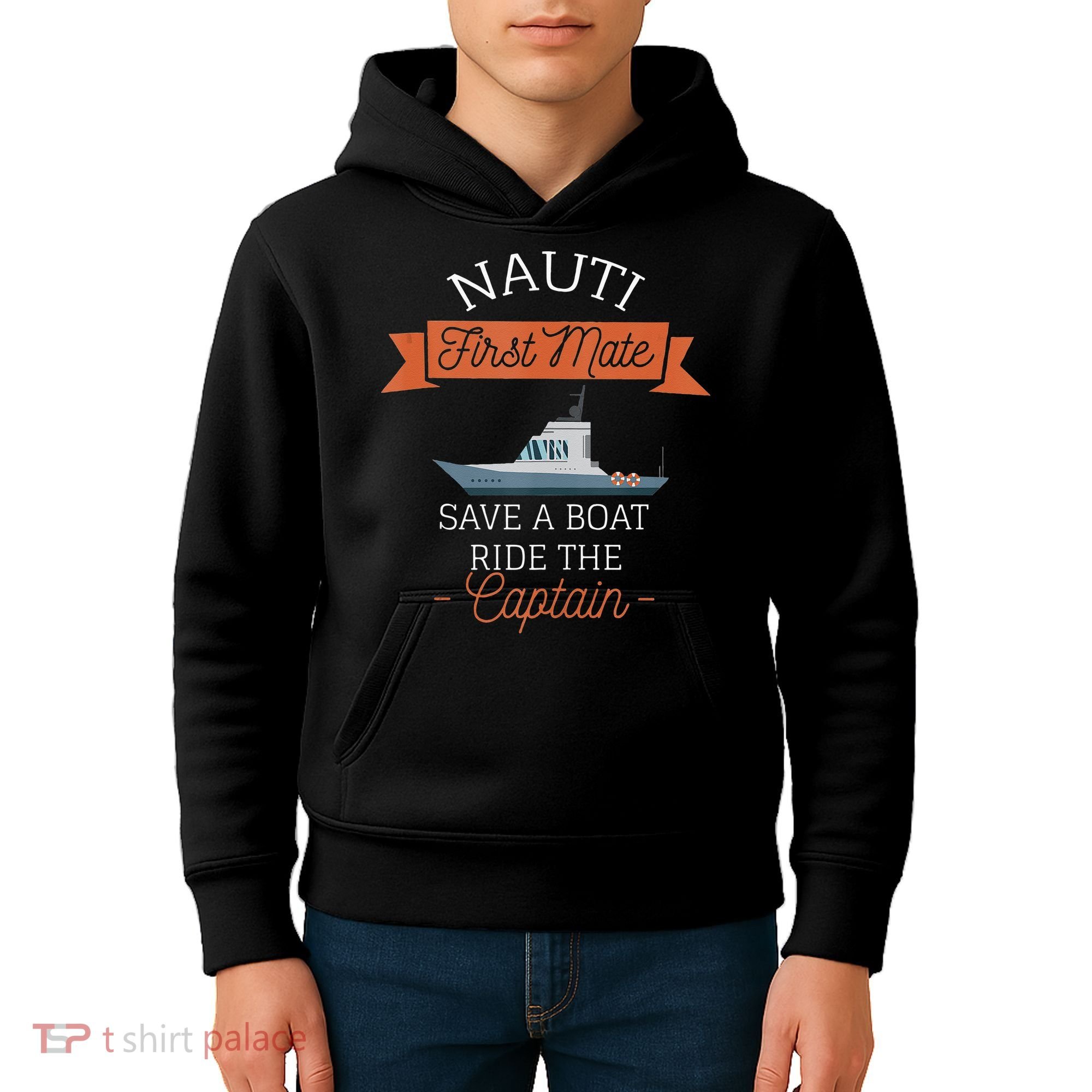 Nauti First Mate Save A Boat Ride The Captain Kids Hoodie